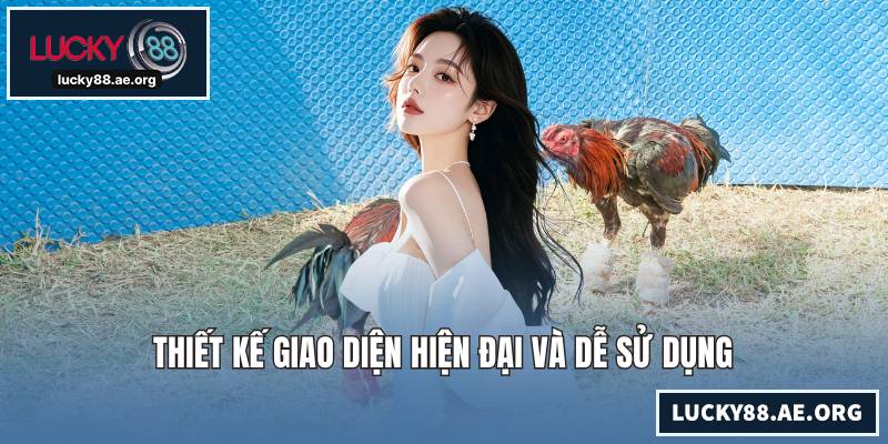 Thiết kế giao diện hiện đại và dễ sử dụng